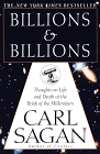 Billions & Billions : Thoughts on Life and Death at the Brink of the Millennium
